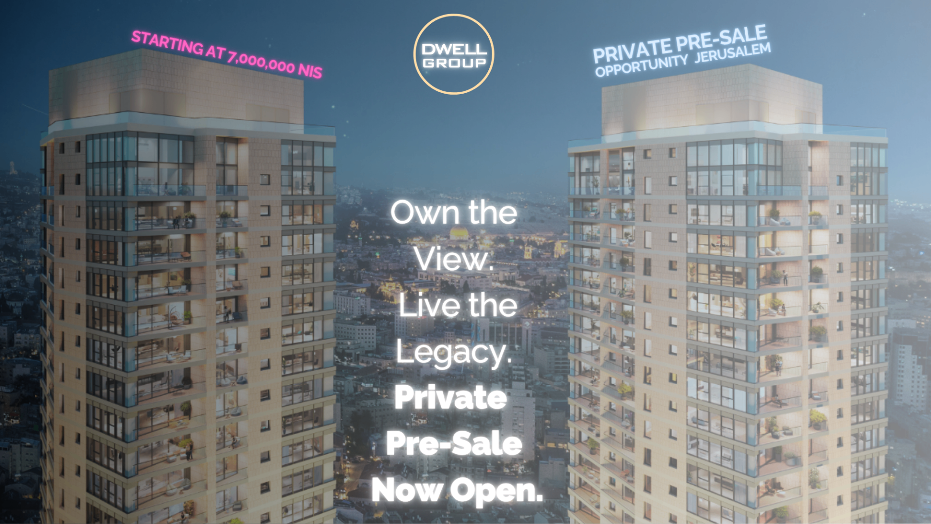 Private Pre-Sale Opportunity, Jerusalem